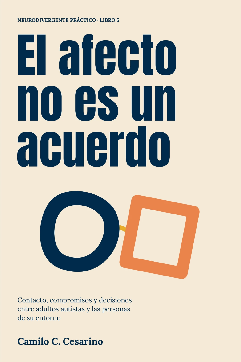 Portada de El afecto no es un acuerdo, de Camilo C. Cesarino.