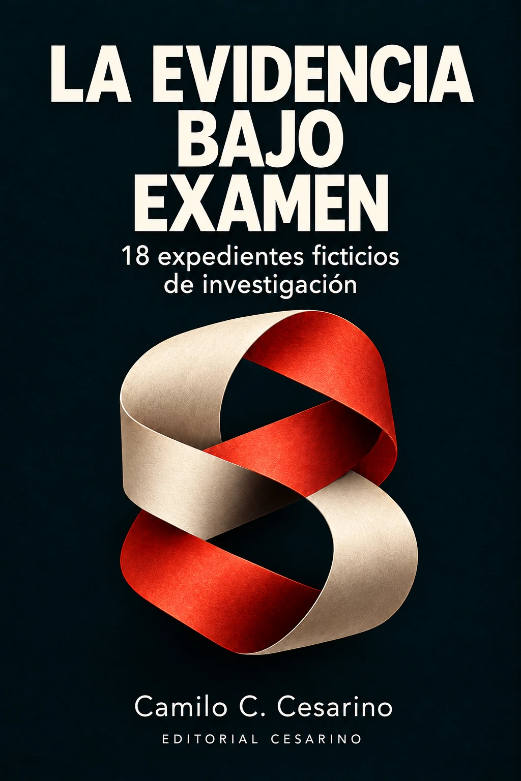 Portada de La evidencia bajo examen, de Camilo C. Cesarino.